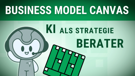 Business Model Canvas mit KI Roboter